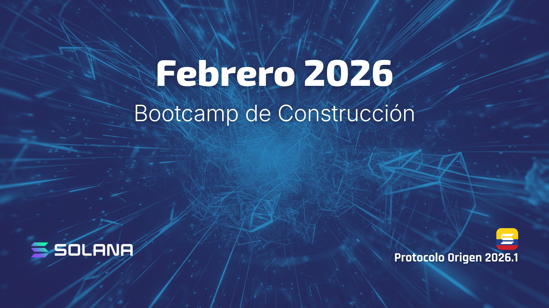 Febrero 2026: Bootcamp de Construcción