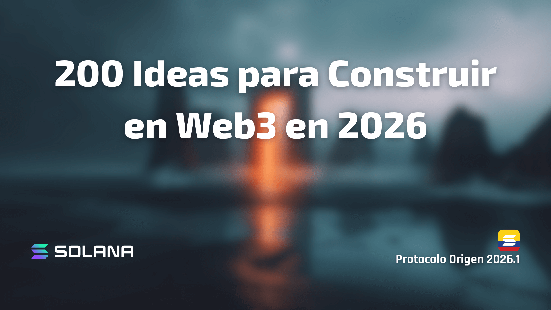 200 Ideas para Construir en Web3 en 2026